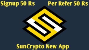 Read more about the article SunCrypto App से पैसा कैसे कमाए? Suncrypto Refer and Earn Offer