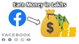 Read more about the article Facebook से पैसा कैसे कमाएं? How to earn money from facebook